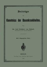 Beitrage Zur Kenntniss Der Baumkrankheiten