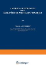 Amerikas Eindringen in Das Europ ische Wirtschaftsgebiet