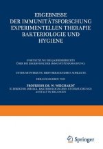 Ergebnisse Der Immunitatsforschung Experimentellen Therapie Bakteriologie Und Hygiene