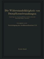 Die Widerstandsf higkeit Von Dampfkesselwandungen