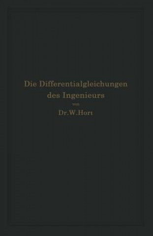 Die Differentialgleichungen Des Ingenieurs