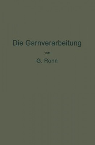 Die Garnverarbeitung