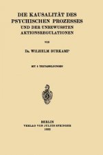 Kausalit t Des Psychischen Prozesses Und Der Unbewussten Aktionsregulationen