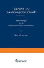 Friedrich List, Deutschlands Grosser Volkswirth