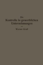 Die Kontrolle in Gewerblichen Unternehmungen