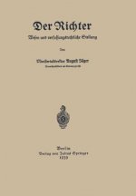 Der Richter Wesen Und Verfassungsrechtliche Stellung