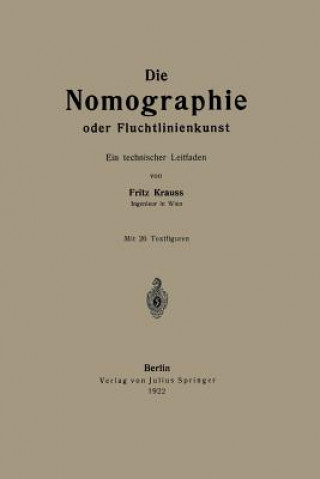 Die Nomographie Oder Fluchtlinienkunst