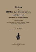 Anleitung Zum Mischen Von Branntweinen Nach Maass Und Gewicht