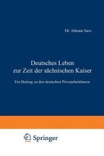 Deutsches Leben Zur Zeit Der Sachsischen Kaiser