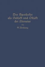 Apotheker ALS Subjekt Und Objekt Der Literatur