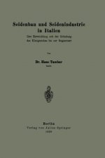 Seidenbau Und Seidenindustrie in Italien