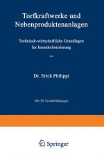 Torfkraftwerke Und Nebenproduktenanlagen