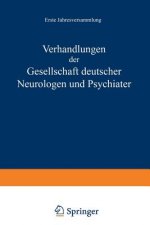 Verhandlungen Der Gesellschaft Deutscher Neurologen Und Psychiater