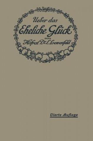 ber Das Eheliche Gl ck