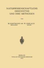 Naturwissenschaftliche Erkenntnis Und Ihre Methoden