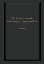 Die Thermodynamische Berechnung Der Dampfturbinen