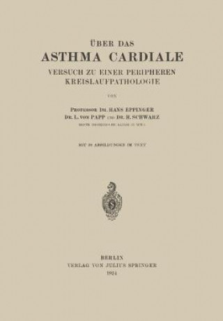 ber Das Asthma Cardiale Versuch Zu Einer Peripheren Kreislaufpathologie