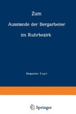 Zum Ausstande Der Bergarbeiter Im Ruhrbezirk