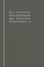 Schutzfermente Des Tierischen Organismus