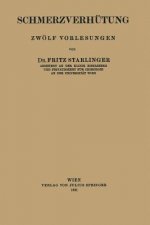 Schmerzverhutung
