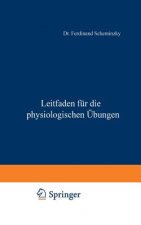 Leitfaden Fur Die Physiologischen UEbungen