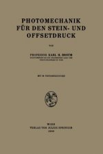 Photomechanik Fur Den Stein- Und Offsetdruck