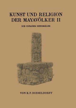 Kunst Und Religion Der Mayavoelker II