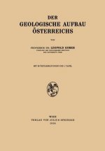 Der Geologische Aufbau OEsterreichs