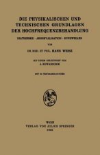 Physikalischen Und Technischen Grundlagen Der Hochfrequenzbehandlung