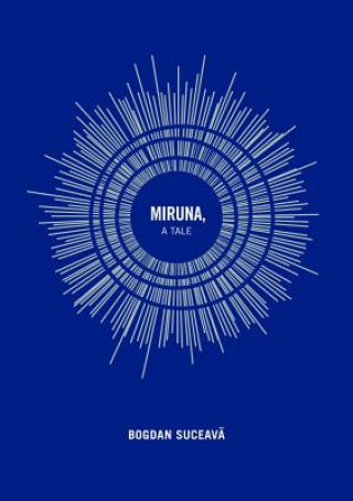 Miruna: A Tale