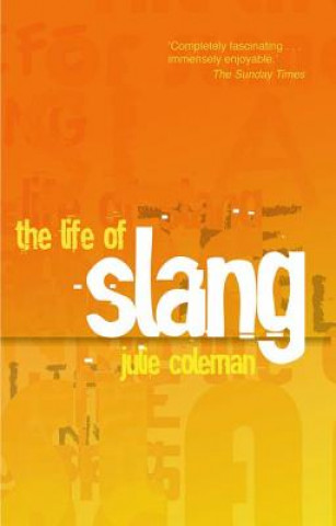 Life of Slang
