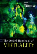 Oxford Handbook of Virtuality