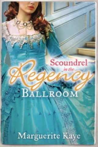 Scoundrel in the Regency Ballroom