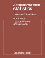 Programmed Text in Statistics Book 4: Tests on Variance and Regression