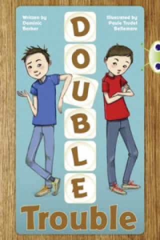 Bug Club Independent Fiction Year 3 Brown A Double Trouble