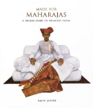 Made for Maharajas