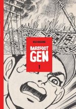 Barefoot Gen #1: A Cartoon Story Of Hiroshima