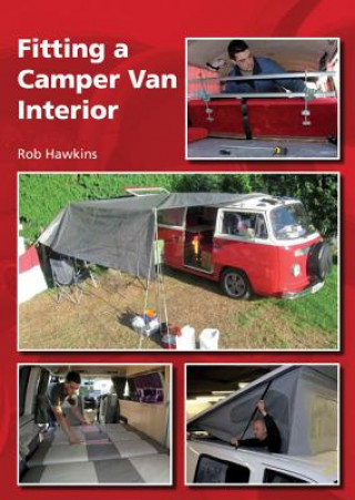 Fitting a Camper Van Interior (Rob Hawkins)(Puha kötésű)