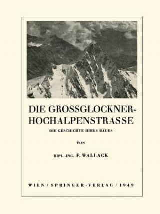 Die Grossglockner-Hochalpenstrasse
