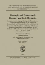 Rheologie und Felsmechanik / Rheology and Rock Mechanics
