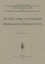 Zwanzig Jahre Luftverkehr Und Probleme Des Streckenflugs
