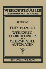 Werkzeugeinrichtungen auf Mehrspindelautomaten