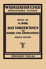 Das Vorzeichnen im Kessel- und Apparatebau