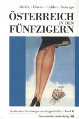 Österreich in den Fünfzigern
