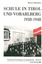 Schule in Tirol und Vorarlberg 1938-1948