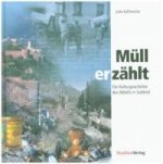 Müll erzählt