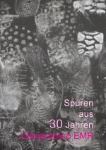 Spuren aus 30 Jahren Literaturburo EMR