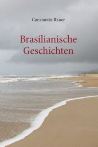 Brasilianische Geschichten