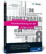 Finanzbuchhaltung mit SAP - 100 Tipps & Tricks