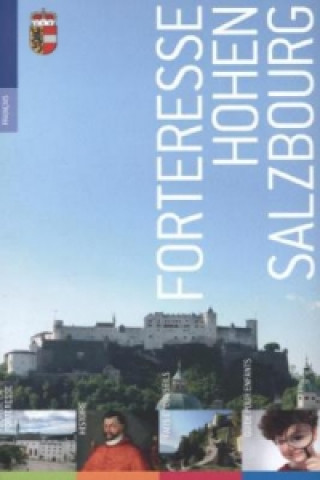 Forteresse Hohen Salzbourg. Festung Hohensalzburg, französische Ausgabe